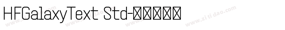 HFGalaxyText Std字体转换
